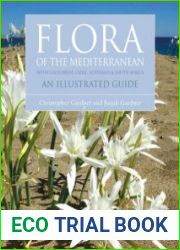Flora of the Mediterranean An Illustrated Guide
