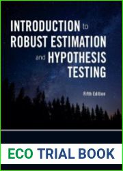 Introduction to Robust Estimation and Hypothesis Testing, 5th edition