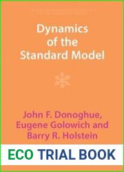 Dynamics of the Standard Model, Second Edition