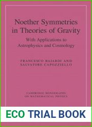 Noether Symmetries in Theories of Gravity With Applications to Astrophysics and Cosmology