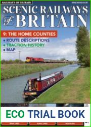 Scenic Railways of Britain 9 The Home Counties (Railways of Britain Vol.41)
