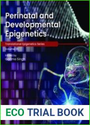 Perinatal and Developmental Epigenetics, 35 Volume