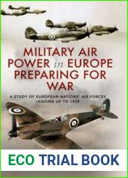 Military Air Power in Europe Preparing for War