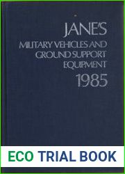 Jane’s Military Vehicles and Ground Support Equipment 1985
