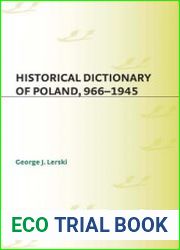 Historical Dictionary of Poland, 966-1945