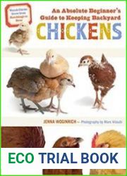 An Absolute Beginner|s Guide to Keeping Backyard Chickens Watch Chicks Grow from Hatchlings to Hens