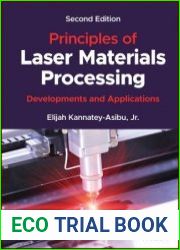 Principles of Laser Materials Processing Developments and Applications, 2nd Edition