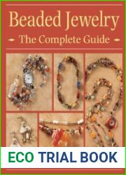 Beaded Jewelry the Complete Guide