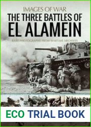The Three Battles of El Alamein (Images of War)