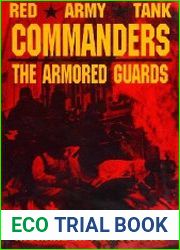 Red Army Tank Commanders The Armored Guards