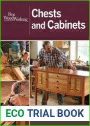 Fine Woodworking Chests and Cabinets