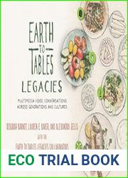 Earth to Tables Legacies Multimedia Food Conversations across Generations and Cultures