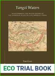 Yangzi Waters Transforming the Water Regime of the Jianghan Plain in Late Imperial China
