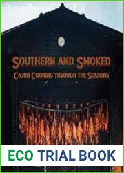 Southern and Smoked Cajun Cooking through the Seasons