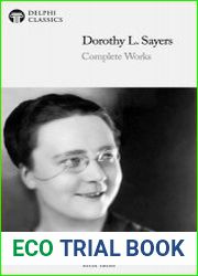 Complete Works of Dorothy L. Sayers