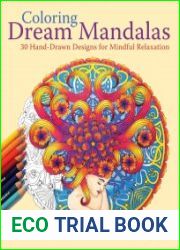 Coloring Dream Mandalas 30 Hand-drawn Designs for Mindful Relaxation