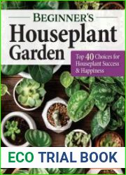 Beginner|s Houseplant Garden Top 40 Choices for Houseplant Success & Happiness (Creative Homeowner)