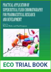 Practical Application of Supercritical Fluid Chromatography for Pharmaceutical Research and Development (Volume 14)