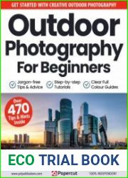 Outdoor Photography For Beginners - 13th Edition, 2023