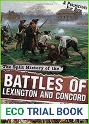 The Split History of the Battles of Lexington and Concord A Perspectives Flip Book