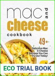 Mac and Cheese Cookbook 49+ Delicious Mac & Cheese Recipes You Can Try Out Today!