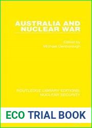 Australia and Nuclear War (Routledge Library Editions Nuclear Security)