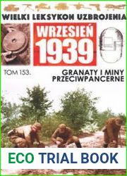 Granaty i Miny Przeciwpancerne (Wielki Leksykon Uzbrojenia Wrzesien 1939 Tom 153)
