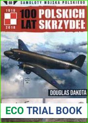 Douglas Dakota (Samoloty Wojska Polskiego 100 lat Polskich Skrzydel №68)