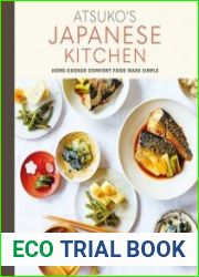 Atsuko|s Japanese Kitchen Home-cooked comfort food made simple