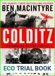 Colditz Prisoners of the Castle