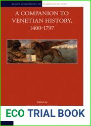 A Companion to Venetian History, 1400-1797
