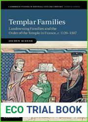 Templar Families Landowning Families and the Order of the Temple in France, c.1120–1307