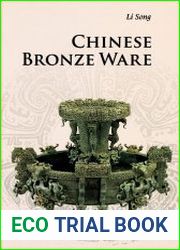 Chinese Bronze Ware (Introductions to Chinese Culture)