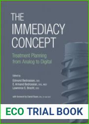The Immediacy Concept Treatment Planning from Analog to Digital