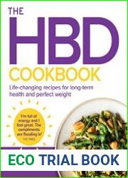 The HBD Cookbook Life-changing recipes for long-term health and perfect weight