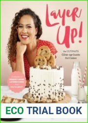 Layer Up! The Ultimate Glow Up Guide for Cakes from How to Cake It