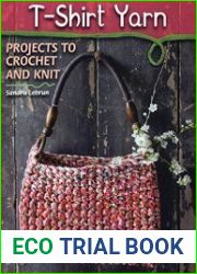 T-Shirt Yarn Projects to Crochet and Knit