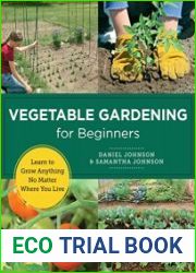 Vegetable Gardening for Beginners Learn to Grow Anything No Matter Where You Live (New Shoe Press)