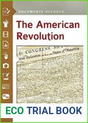 The American Revolution Documents Decoded
