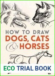 How to Draw Dogs, Cats and Horses
