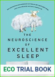 The Neuroscience of Excellent Sleep