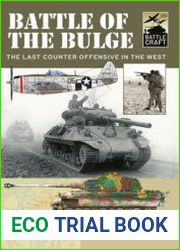 Battle of the Bulge A Guide to Modeling the Battle (BattleCraft 3)