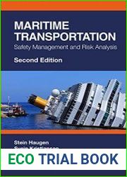 Maritime Transportation Safety Management and Risk Analysis, 2nd Edition