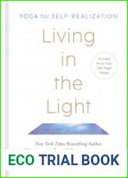 Living in the Light Yoga for Self-Realization