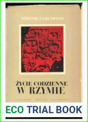 Zycie codzienne w Rzymie w okresie rozkwitu cesarstwa