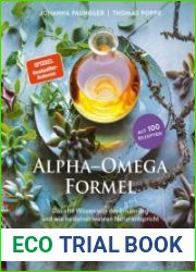 Alpha-Omega-Formel Das alte Wissen von der Ernahrung und wie sie deiner wahren Natur entspricht