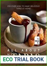 All About the Tapas Discover How to Make Delicious Tapas at Home! - BOOKS - COOKING