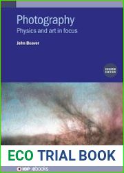 Photography Physics and art in focus, 2nd Edition