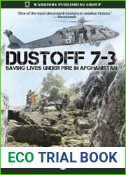 Dustoff 7-3 Saving Lives under Fire in Afghanistan