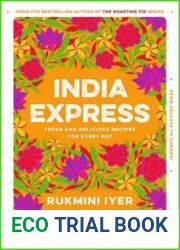 India Express easy & delicious one-tin and one-pan vegan, vegetarian & pescatarian recipes